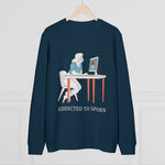 "Addicted to Sporn" Unisex Sweatshirt