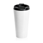 "I Don't Need Mushroom for Cream" Stainless Steel Travel Mug